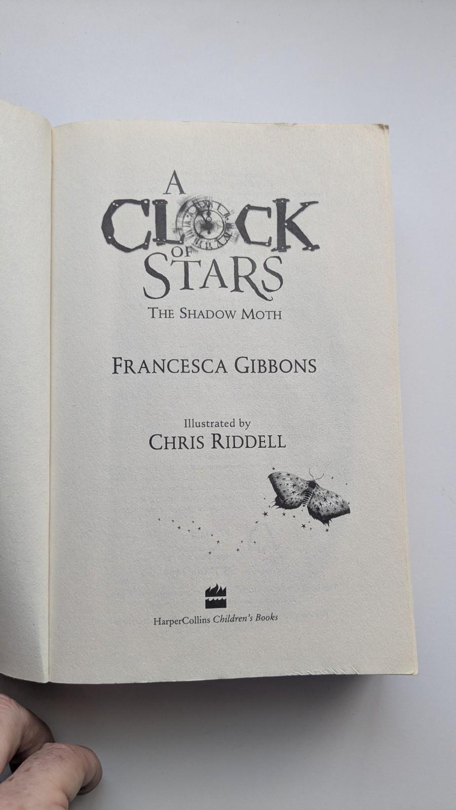 A Clock of Stars The Shadow Moth by Francesca Gibbons Paperback Illustrated