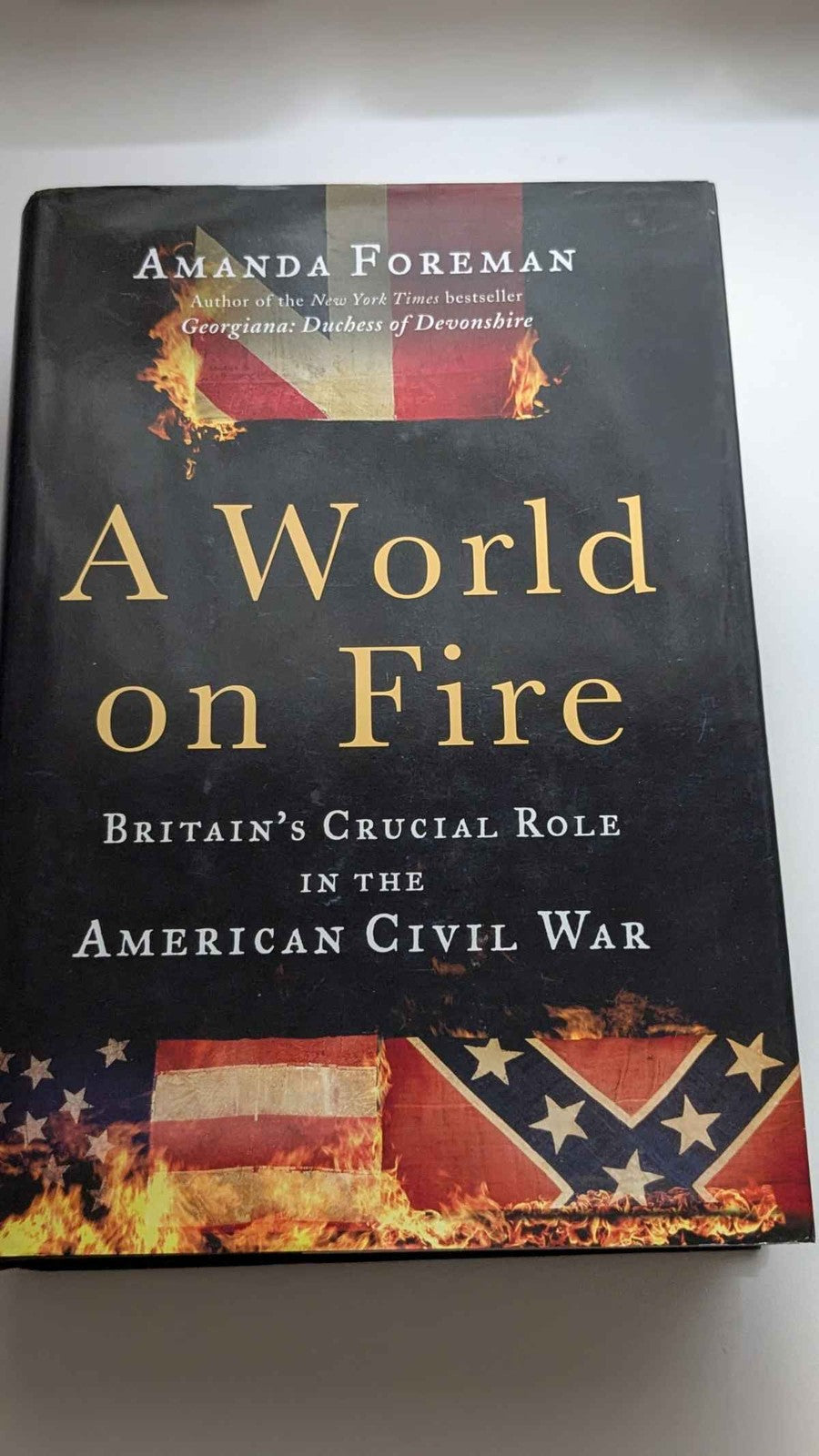 A World on Fire: Britain's Crucial Role in the American Civil War
