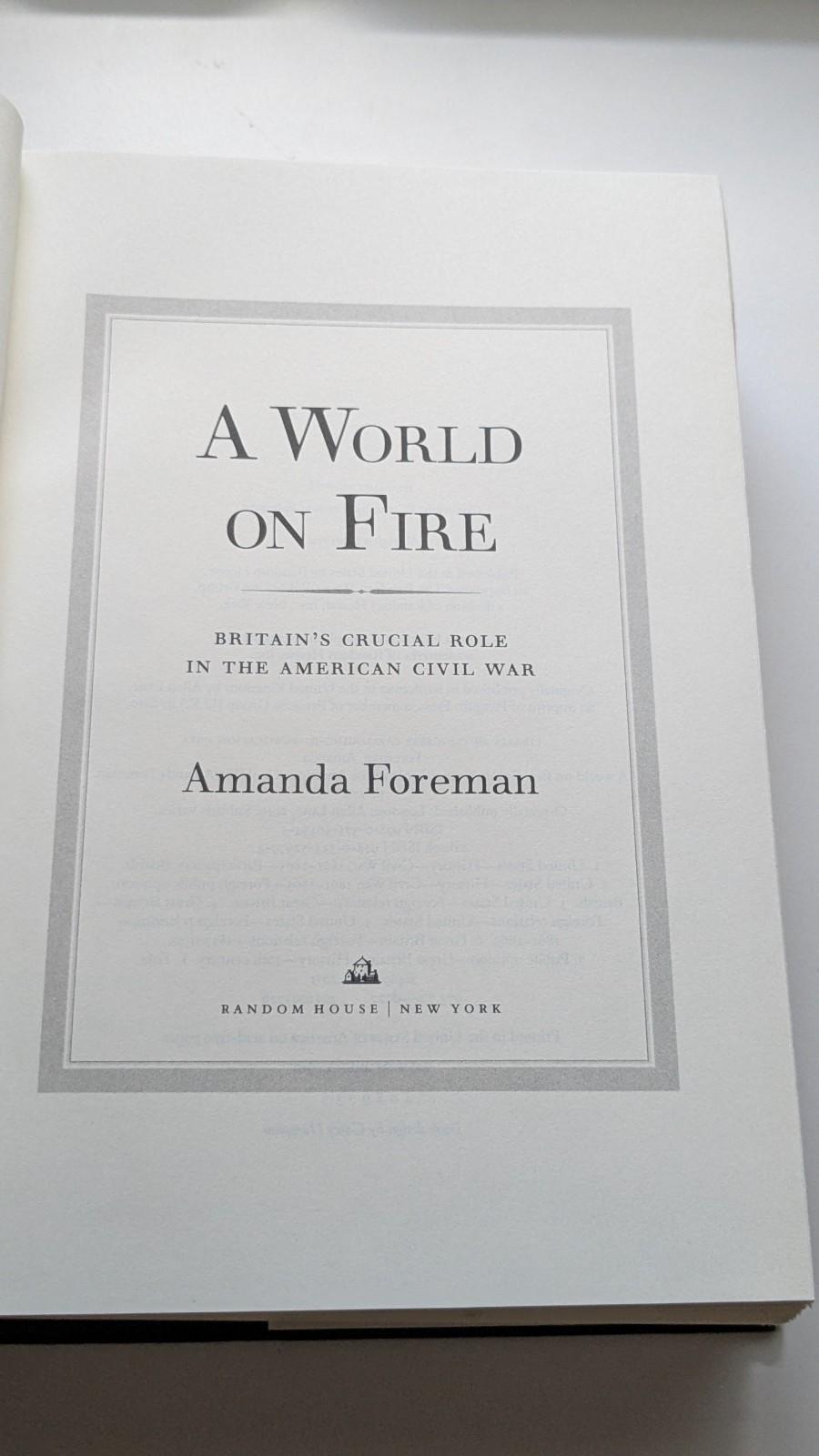 A World on Fire: Britain's Crucial Role in the American Civil War