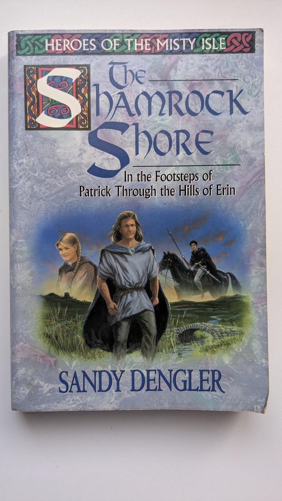 Heroes Of The Misty Isle The Shamrock Shore and Dublin Crossing Paperback Books